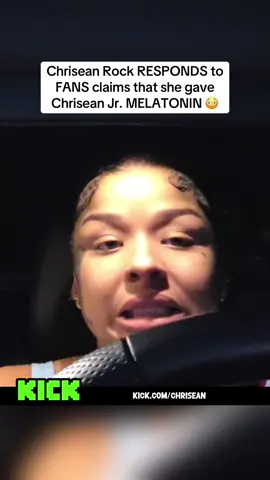 Chrisean Rock RESPONDS to FANS claims that she gave   Chrisean Jr. MELATONIN 😳#chriseanrock #viral #fyp 