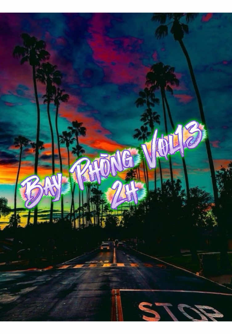 15p Trôi…Full set Bay Phòng Vol 13 - 2h #nhachaymoingay #nonstop #nhacremix #vinahouse #xuhuong 