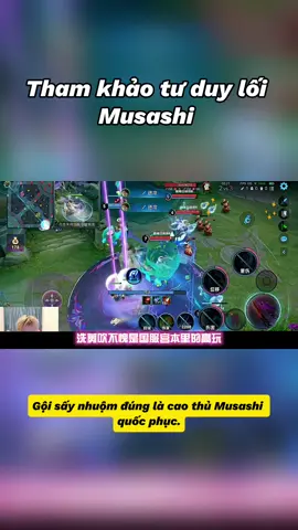 Tham khảo tư duy lối chơi Musashi. #HonorofKings #Hokstudio  #王者荣耀  #HOK #VGVD