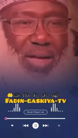 #Gaskiyane Sheikh 🙏 YA Allah kasa mudace 🤲