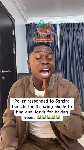 Peller responded to Sandra benede for throwing shade to him and Jarvis for having issues 😹😹😹😹😹#peller #jarvis #nigeria 