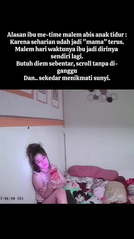 Malam itu tenang untuk ibu seperti aku🥺❤️ #masyaallahtabarakkallah 