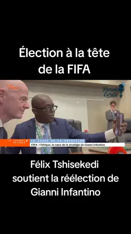 Élection à la tête de la FIFA Félix Tshisekedi soutient la réélection de Gianni Infantino Le président de la RDC apporte son soutien à Gianni Infantino pour un nouveau mandat Il s'est entretenu avec lui par appel vidéo, à partir du téléphone d'Amadou Diaby Ce soutien s'inscrit dans la perspective du prochain scrutin à la tête de l'instance dirigeante du football mondial Cette élection est annoncée pour le 18 mars 2027 Parole Écrite ✍️