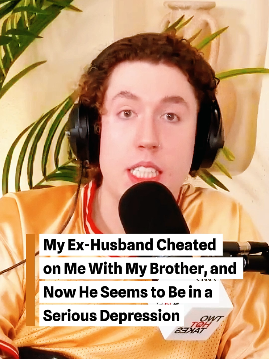 My EX husband cheated on me with my brother and now he seems to be in a serious depression @Two Hot Takes  #redditstorytime #redditstories #aita #reddit_tiktok #storytelling 