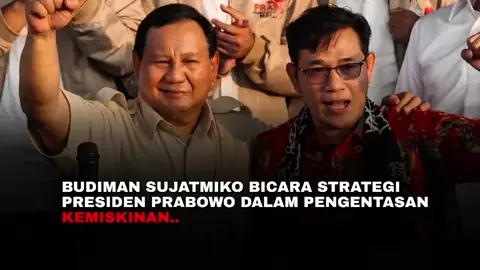 Kepala Badan Pengentasan Kemiskinan Budiman Sudjatmiko bicara tentang strategi Presiden Prabowo dalam pengentasan kemiskinan. #presidenprabowo #percayaprabowo #indonesiaadilmakmur 