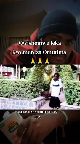 Owishemwe leka kwemereza Omutima ahabw'anyekyakare Ruhanga owakuhangire namanya okorabeho🙏🙏🙏@ORISHABA JUDITH NDYAMUBA #fyp #foryou #foryoupage #ugandatiktok🇺🇬 #runyankoregospel @Mr Dee🎧🎧🇷🇼🇺🇬 @Alicia644 wa yesu @Abeer 🎁🤲 @Lalaqueen👑💗🦋 @western music ug 1📺 @PATIENCE🤭 @PRECIOUS 🤲🙏✝️🧎‍♀️🤝 @🌹(🦋𝙼𝚂𝚆𝙾 𝚃𝚁𝙸𝙲𝚈🦋)🌹 
