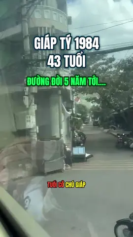 Giáp Tý 1984 43 Tuổi Đường Đời 5 Năm Tới #tuvicongiap #tuoity