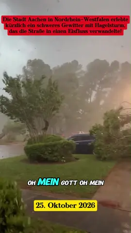 Die Stadt Aachen in Nordrhein-Westfalen erlebte kürzlich ein schweres Gewitter mit Hagelsturm, das die Straße in einen Eisfluss verwandelte! 25. Oktober 2026 #gewitter #unwetter #hagel #überschwemmung #Deutschland 