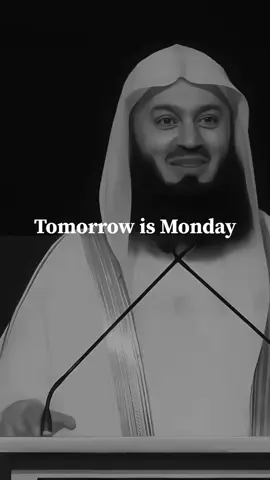 Tomorrow is Monday 🙌🏻🖤 #islamicreminder #foryoupage #trending #1million #goviraltiktok 