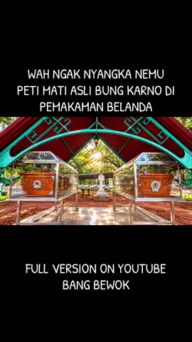 WAH NGAK NYANGKA NEMU PETI MATI ASLI BUNG KARNO DI PEMAKAMAN BELANDA Museum Taman Prasasti di Jakarta menyimpan peti mati asli Bung Karno dan Mohammad Hatta, peninggalan dari masa pemakaman Belanda Kebon Jahe Kober yang kini menjadi museum sejarah terbuka. . . . #bangbewok #petimatibungkarno #museumprasasti #fyp #bungkarno