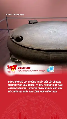 Đừng bao giờ coi thường người Việt cổ! Vì ngay từ hơn 2.500 năm trước, tổ tiên chúng ta đã nắm giữ một báu vật luyện kim đỉnh cao đến mức máy móc hiện đại ngày nay cũng phải chào thua. Và ít ai biết, báu vật ấy còn từng khiến các đế chế phương Bắc khiếp sợ đến mức tìm mọi cách phá huỷ suốt hàng nghìn năm. #sacmauVietNam #VietNam 