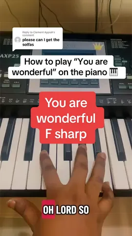 Replying to @Clement Appiah  Simple chords for “You are wonderful” song in key f sharp on the piano 🎹  #pianotutorial #pianolesson #chords #passingchords #pianoforafricans 