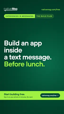 How to build an app-like experience inside a text message, before lunch: 1. Describe it in a sentence: 