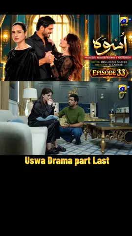 Uswa Drama Tonight Episode 33 part Last Uswah Drama Full Episode 33 | Omer Shahzad | Saniya Shamshad | Haroon Shahid |  #uswa #omershahzad #saniyashamshad #haroonshahid  #pakistanidrama #whattowatch #pakdrama #harpalgeo #foryo
