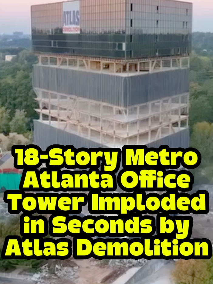 18-Story Metro Atlanta Office Tower Imploded by Atlas Demolition. #AtlasDemolition, #AtlantaRealEstate, #Demolition, #AtlantaNews,