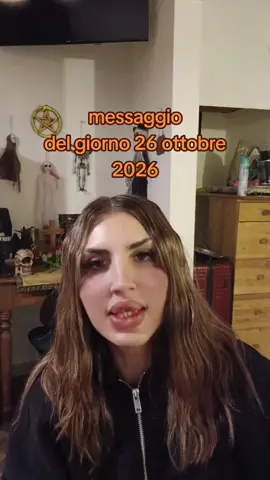messaggio del giorno 26 ottobre 2026#tarocchi#tarot#cartomanzia#letturacarte#messaggiodelgiorno 