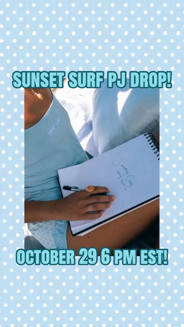 yayy get hype!! @SUNSET SURF #sunsetsurf #sunswtsurfpjdrop #ambassador #fyp #preppy 