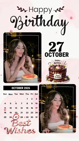 27 October. #birthdaytemplate #happybirthday #CapCut #capcutpioneer #pioneertemplate 